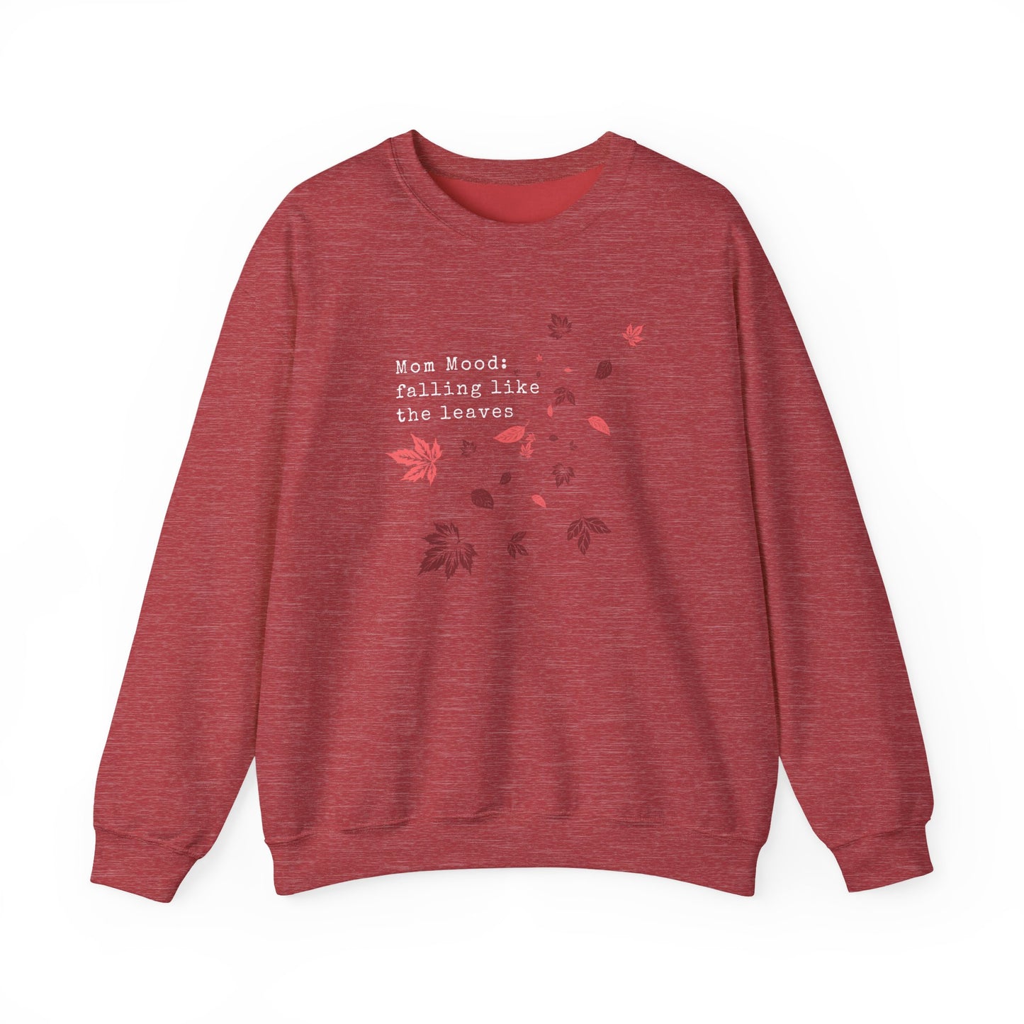 Fall Mom Mood Sweatshirt - Crewneck Sweatshirt