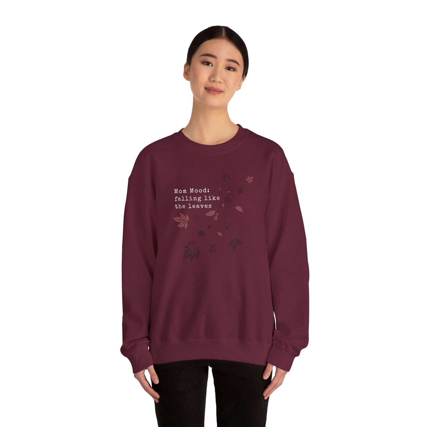 Fall Mom Mood Sweatshirt - Crewneck Sweatshirt