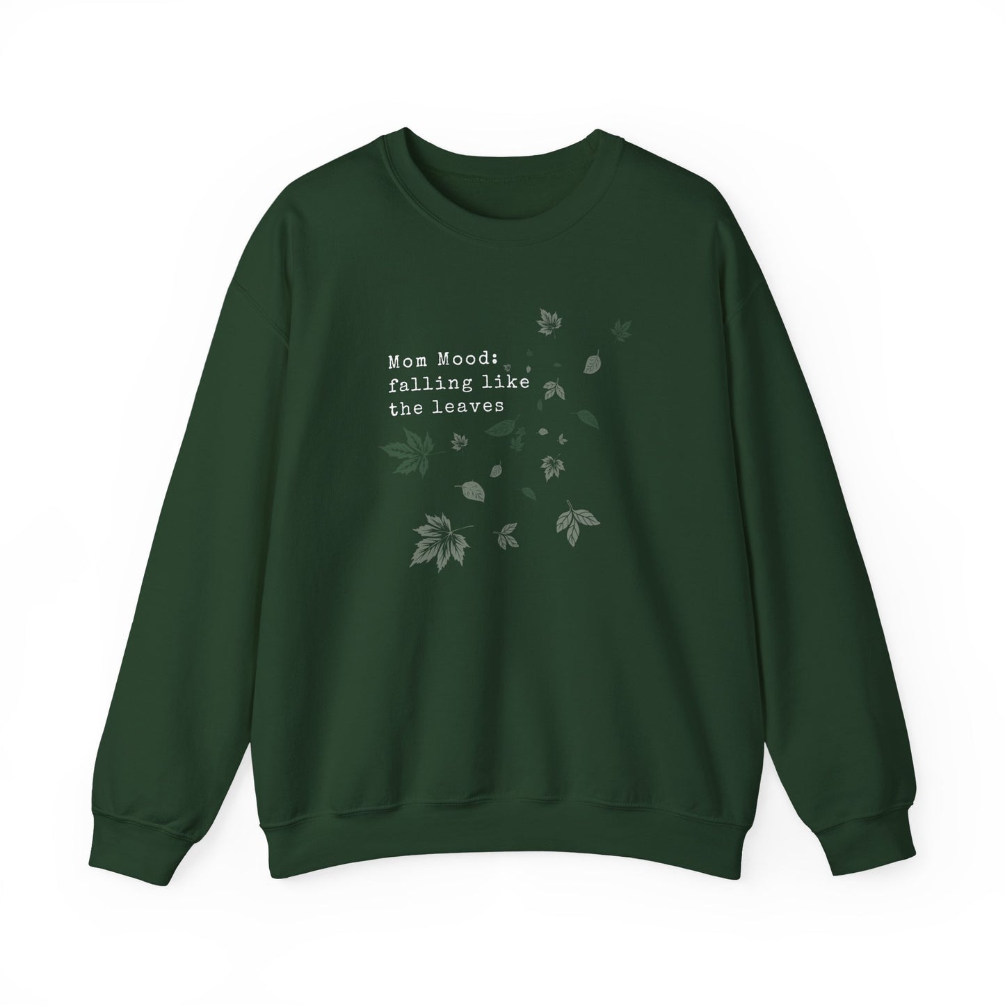 Fall Mom Mood Sweatshirt - Crewneck Sweatshirt