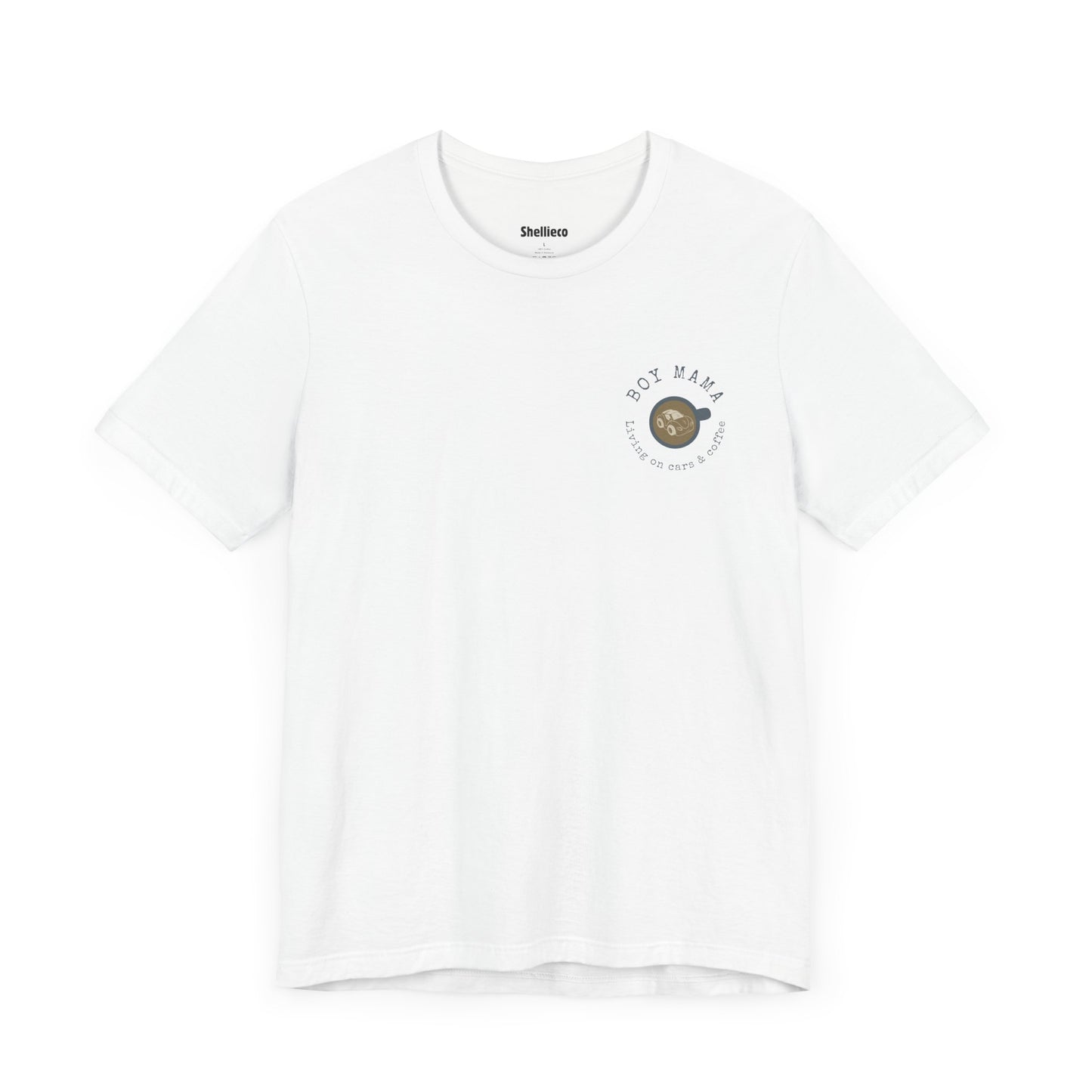 Boy Mama Unisex Tee - Living on Coffee and Cars