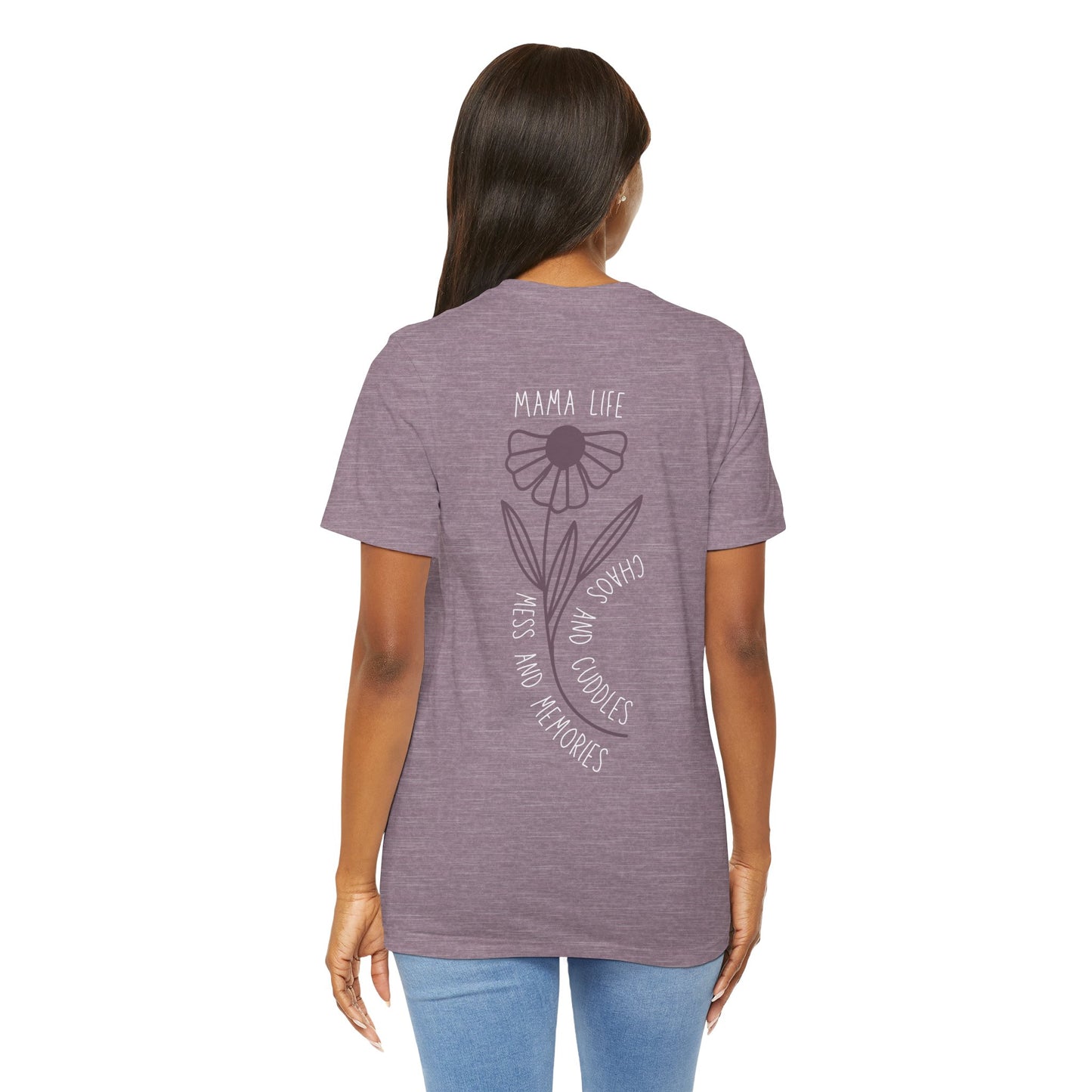 Mama Life Tee - Unisex Jersey Short Sleeve Shirt for Moms