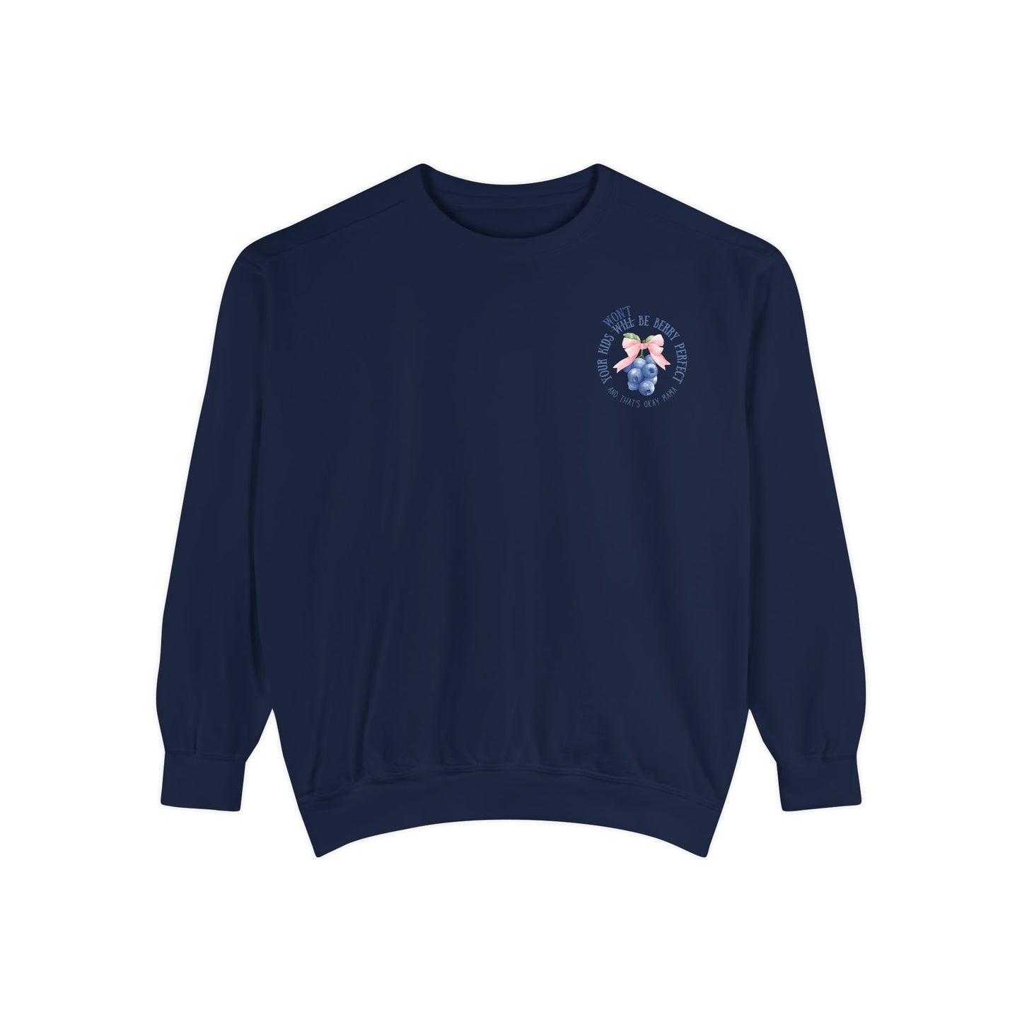 Berry Perfect - Unisex Garment-Dyed Sweatshirt