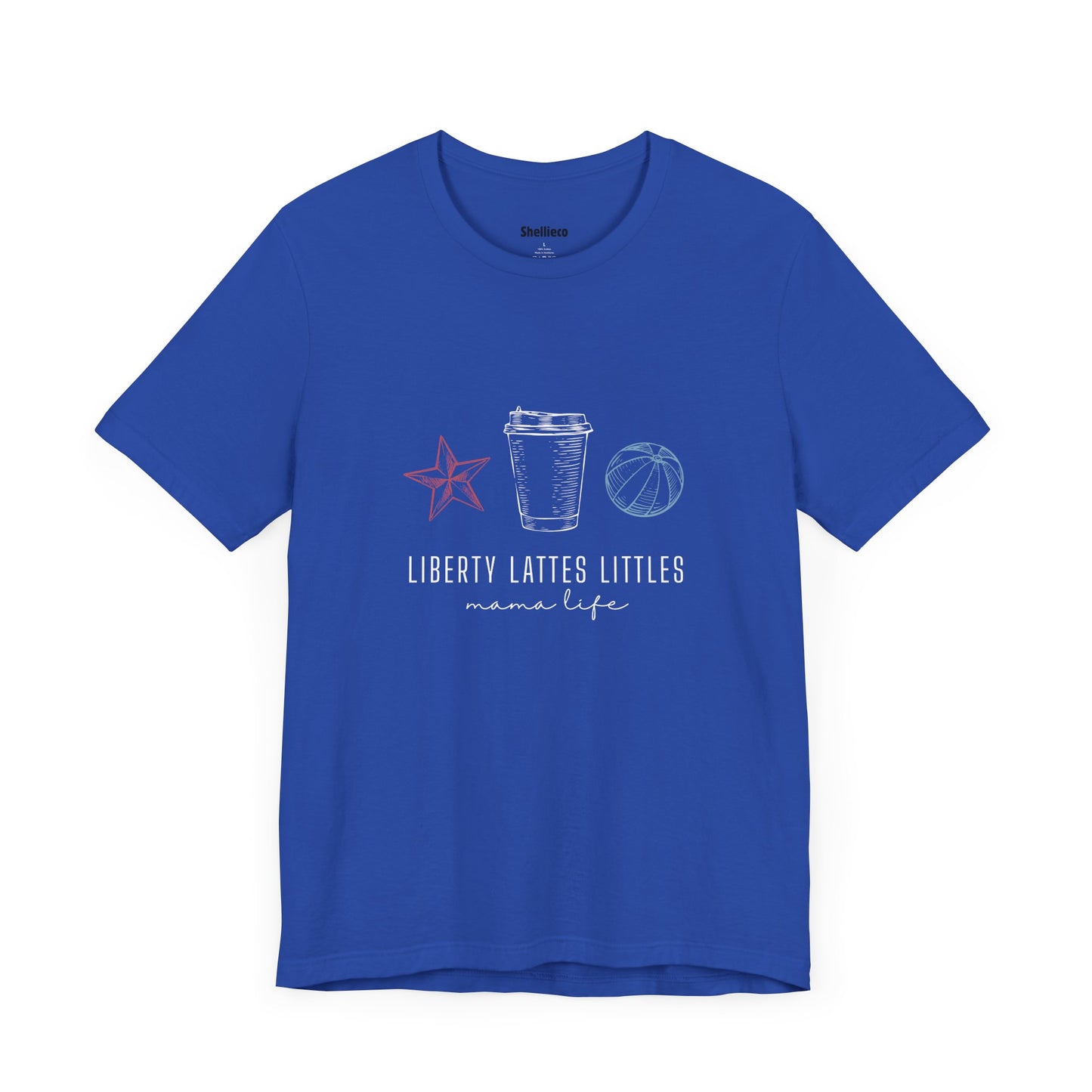 Mama Life Tee - Liberty, Lattes, and Littles Unisex Shirt