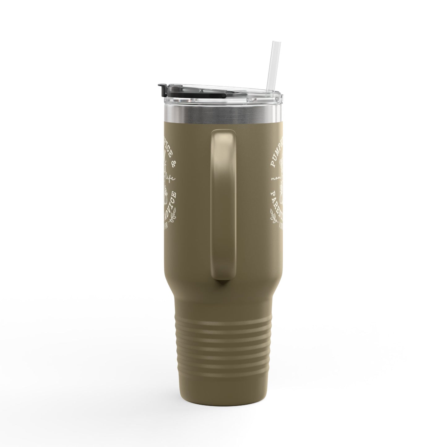 40oz Insulated Travel Mug - Pumpkin Spice and Parenting Advice I didn't ask for