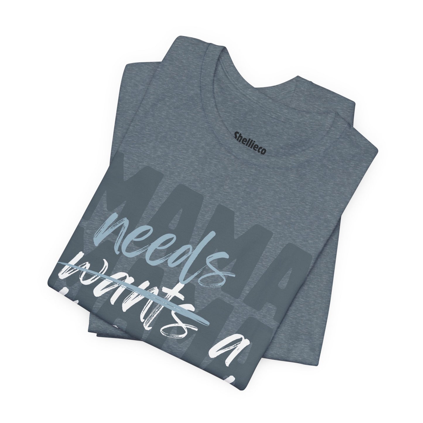 Mama Needs a Time Out - Jersey Short Sleeve Tee