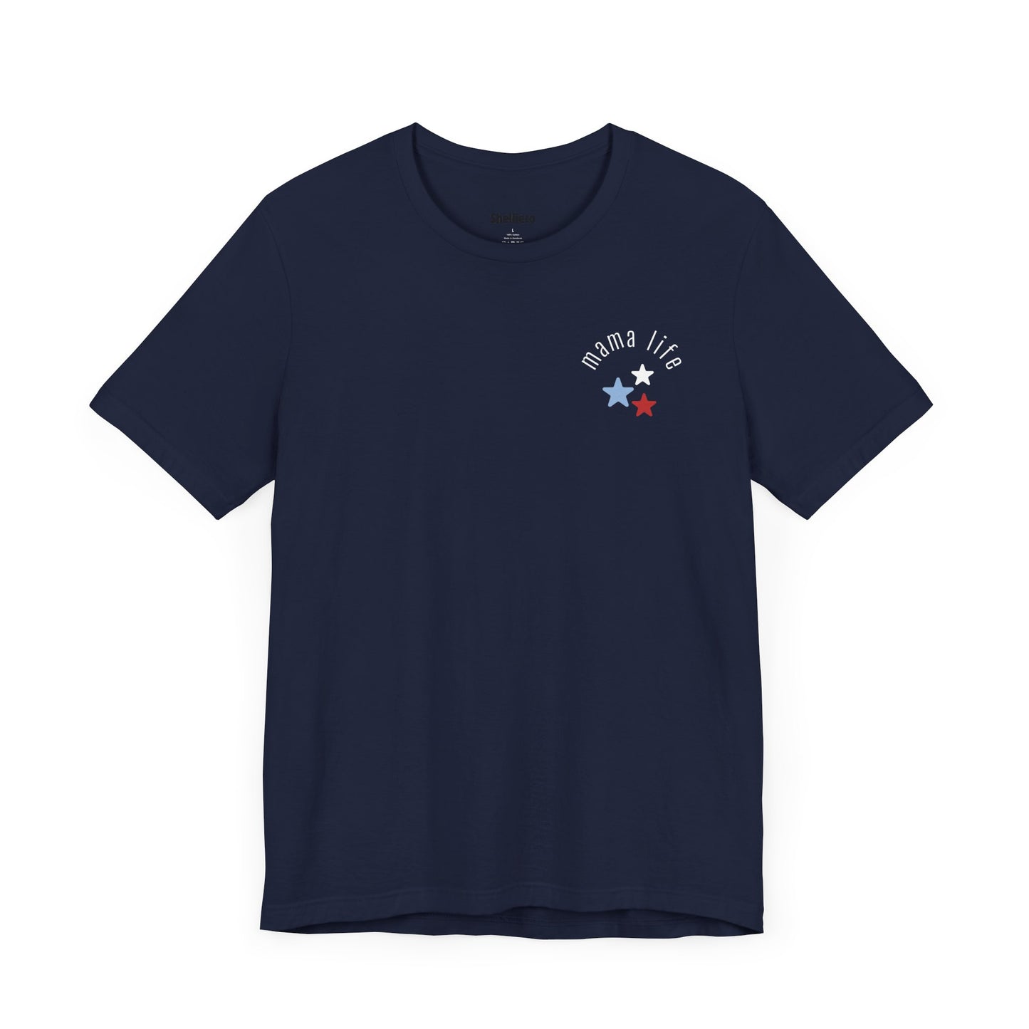 Patriotic Mama Life Tee