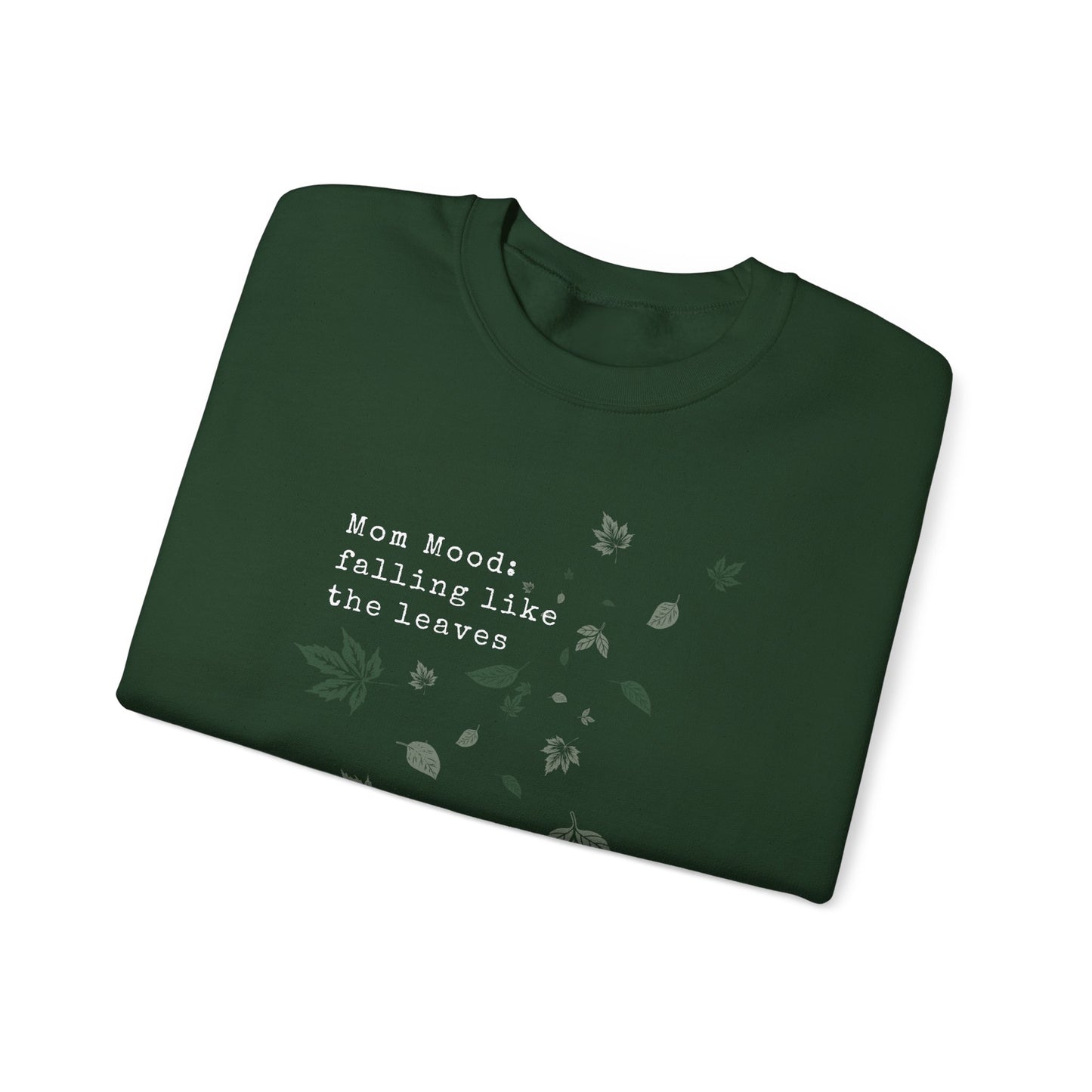 Fall Mom Mood Sweatshirt - Crewneck Sweatshirt