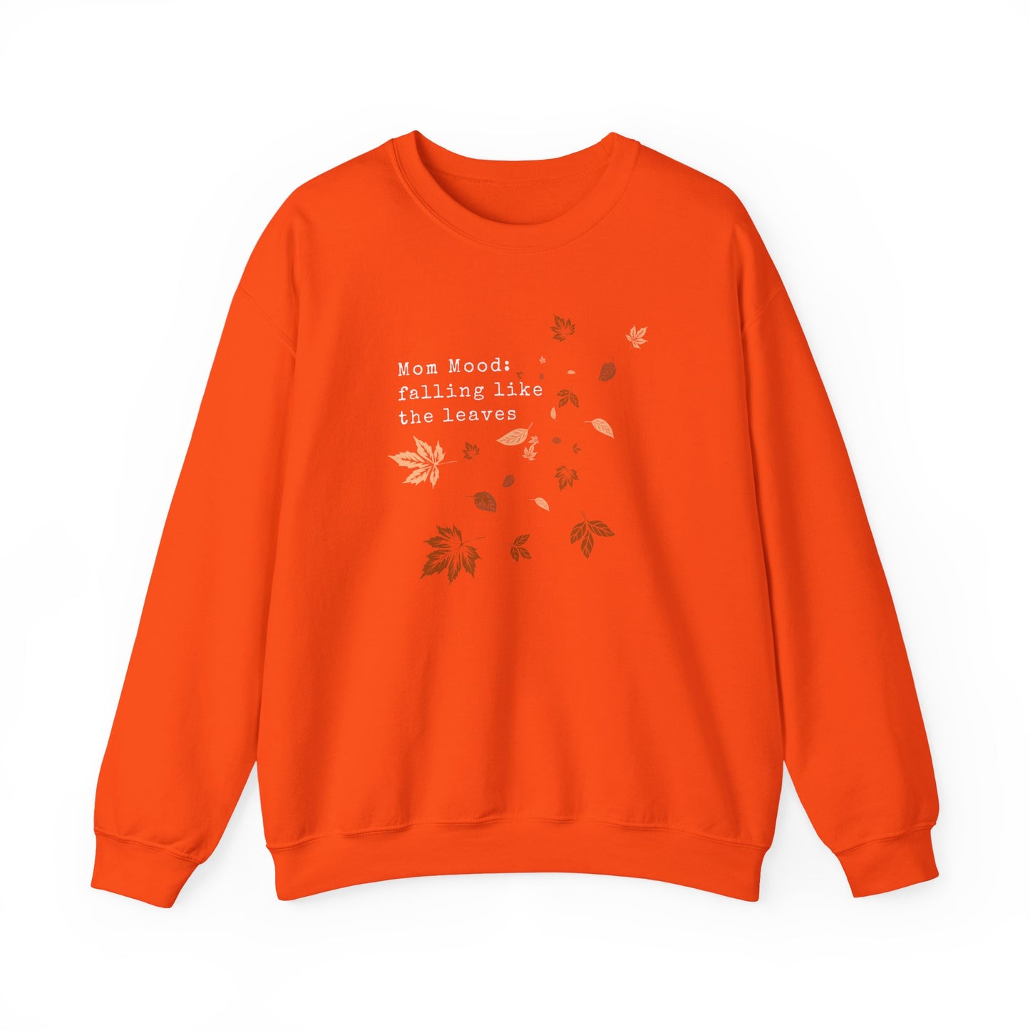 Fall Mom Mood Sweatshirt - Crewneck Sweatshirt