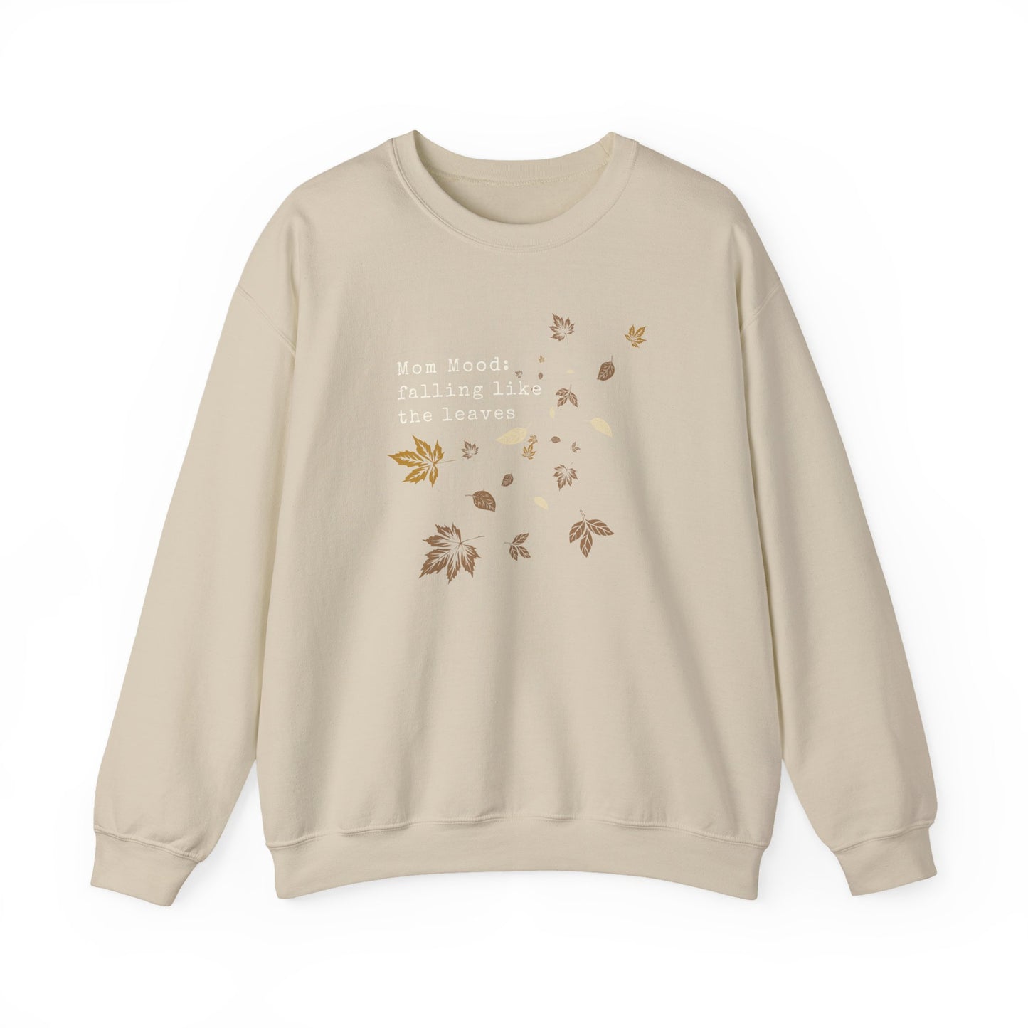 Fall Mom Mood Sweatshirt - Crewneck Sweatshirt