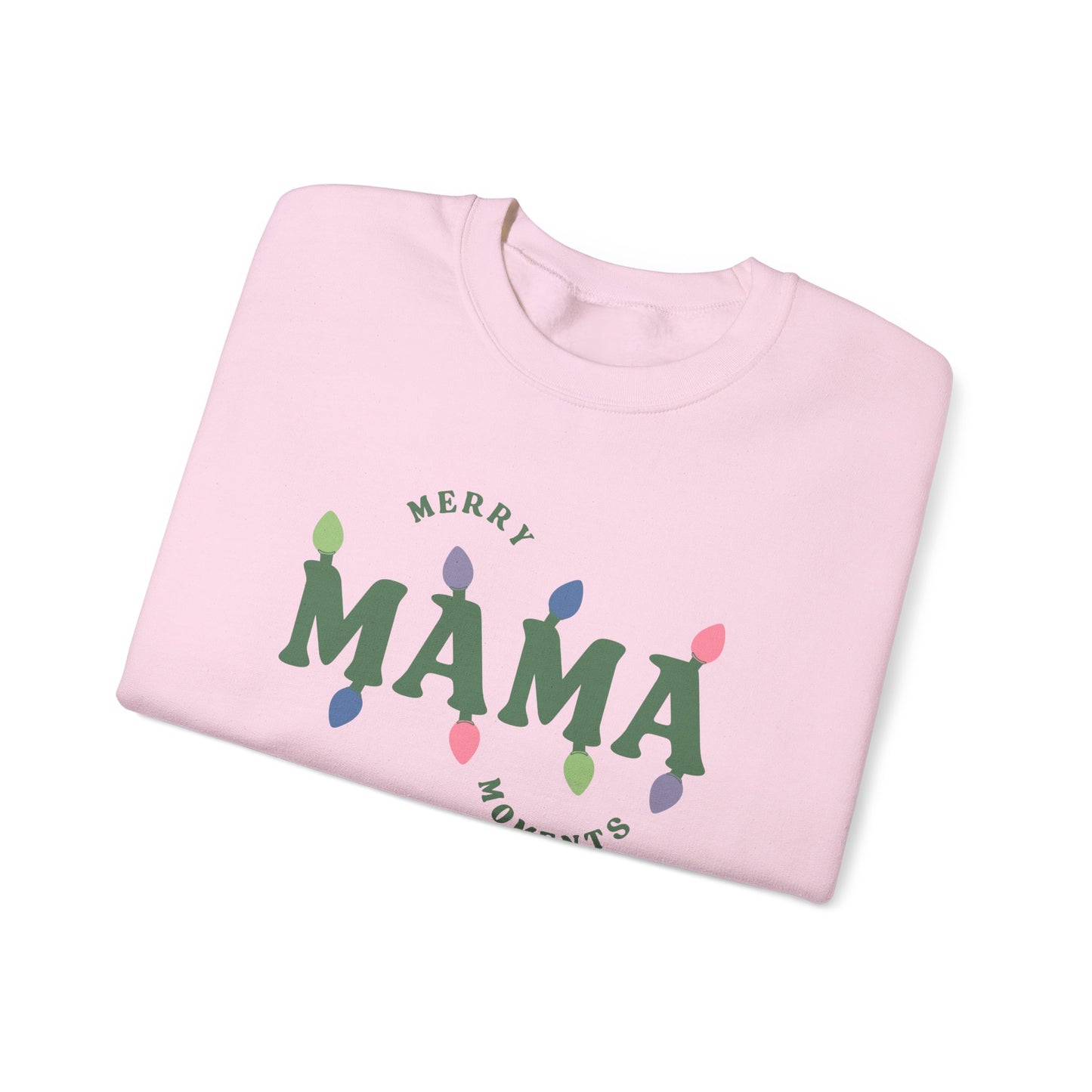 Merry Mama Moments Sweatshirt 2