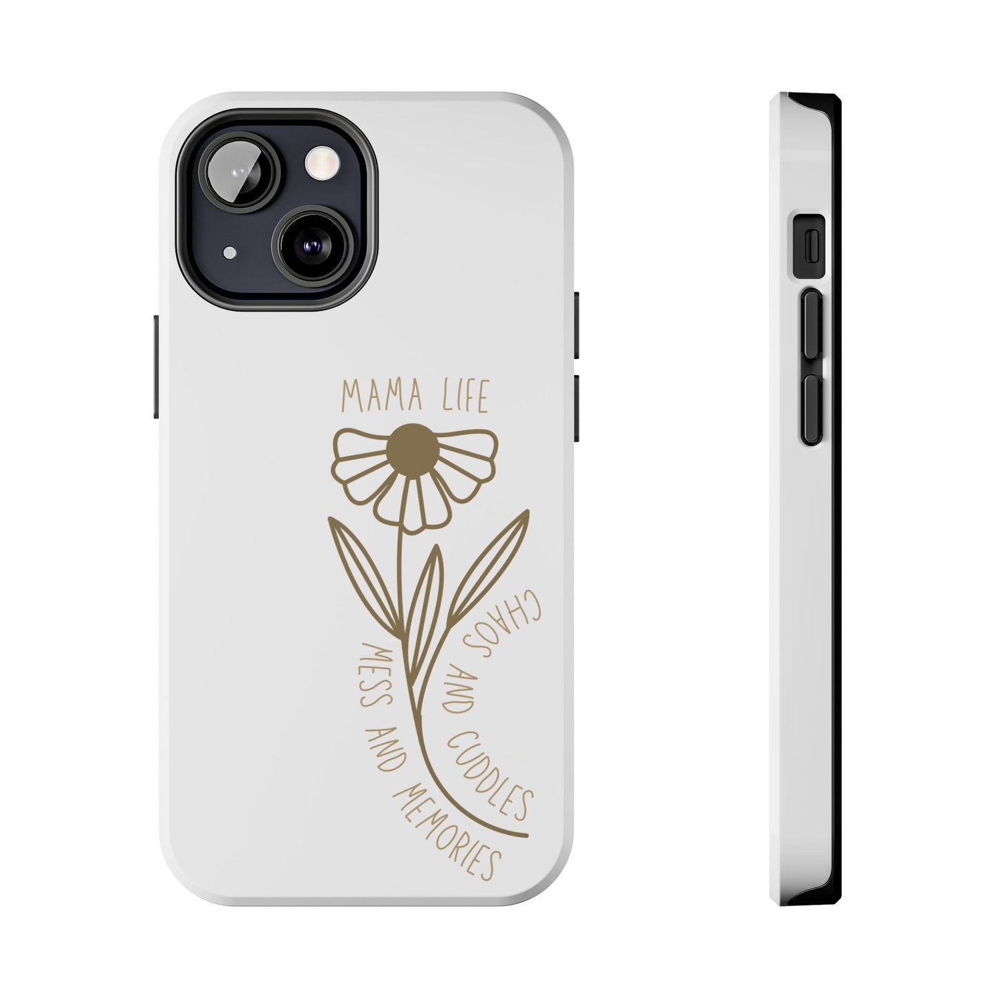 Mama Life Tough Phone Case - Embrace the Chaos