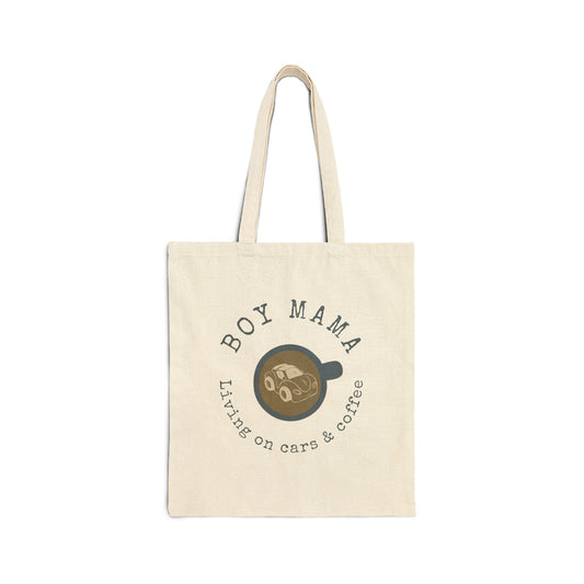 Canvas Tote Bag - Boy Mama Living On Coffee and Cars