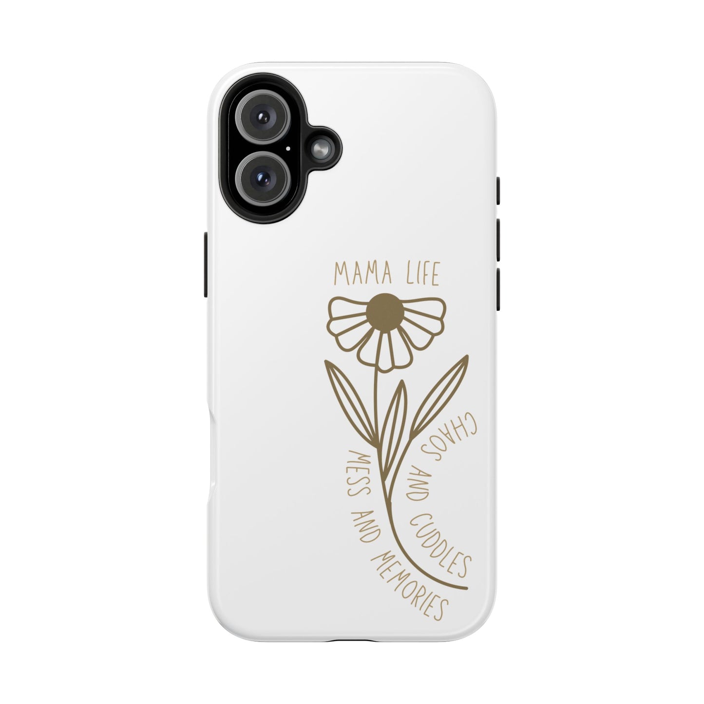 Mama Life Tough Phone Case - Embrace the Chaos