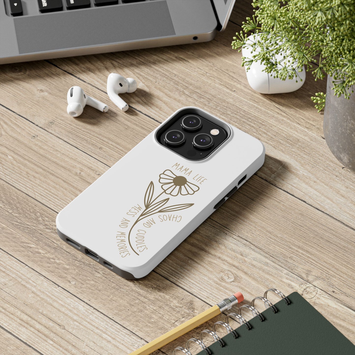 Mama Life Tough Phone Case - Embrace the Chaos