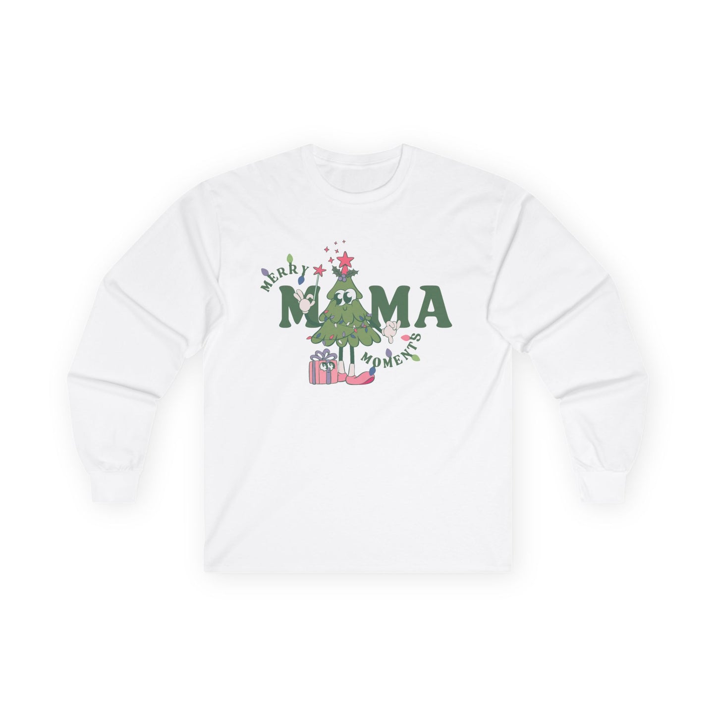 Long Sleeve Tee Merry Mama Moments Shirt