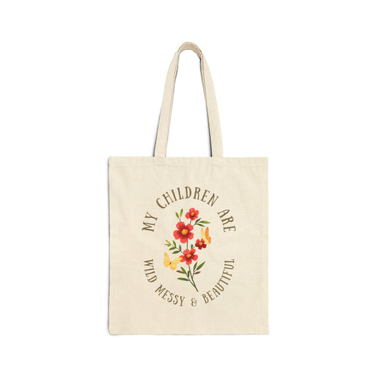 Canvas Tote Bag for Busy Mama - Wild, Messy, Beautiful Design