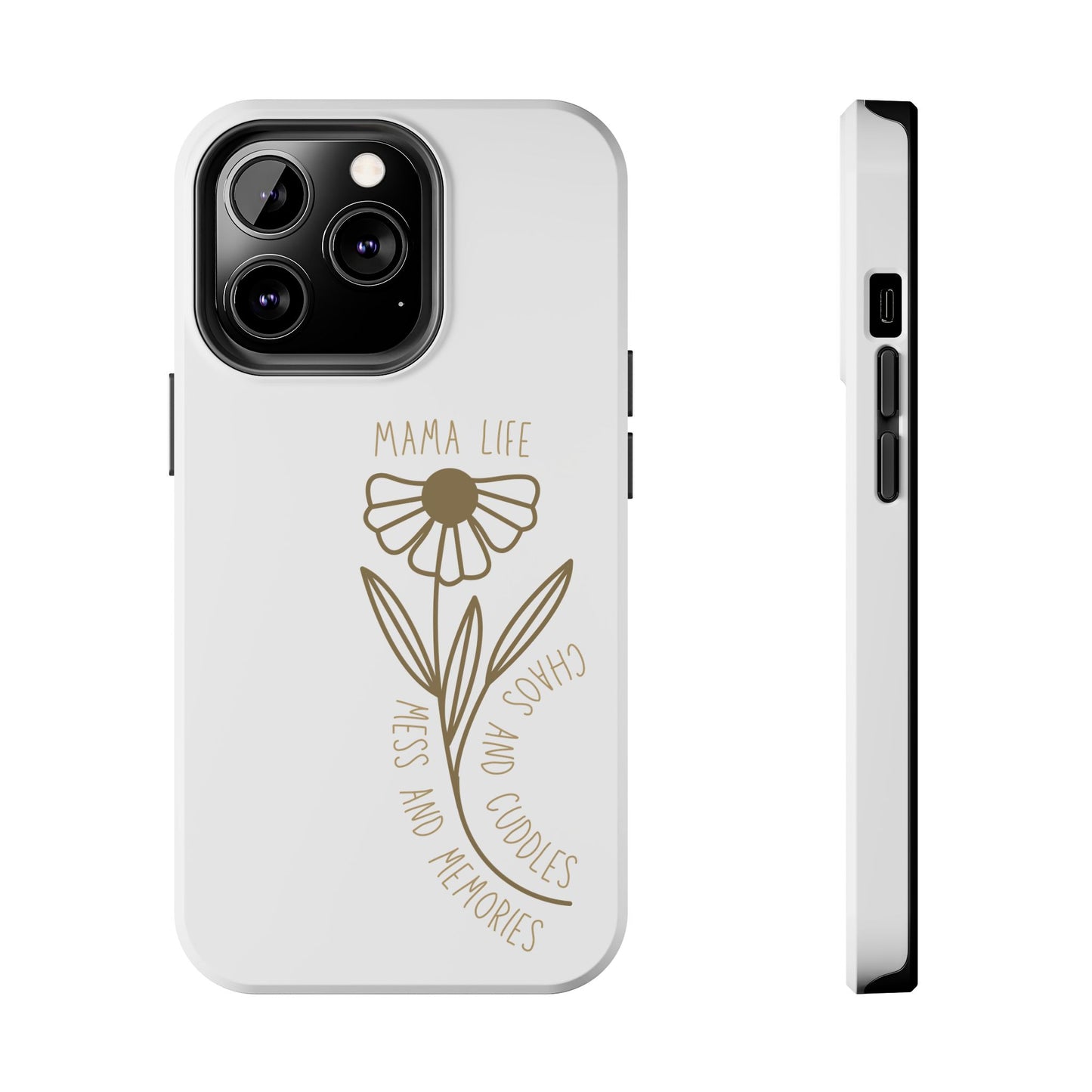 Mama Life Tough Phone Case - Embrace the Chaos