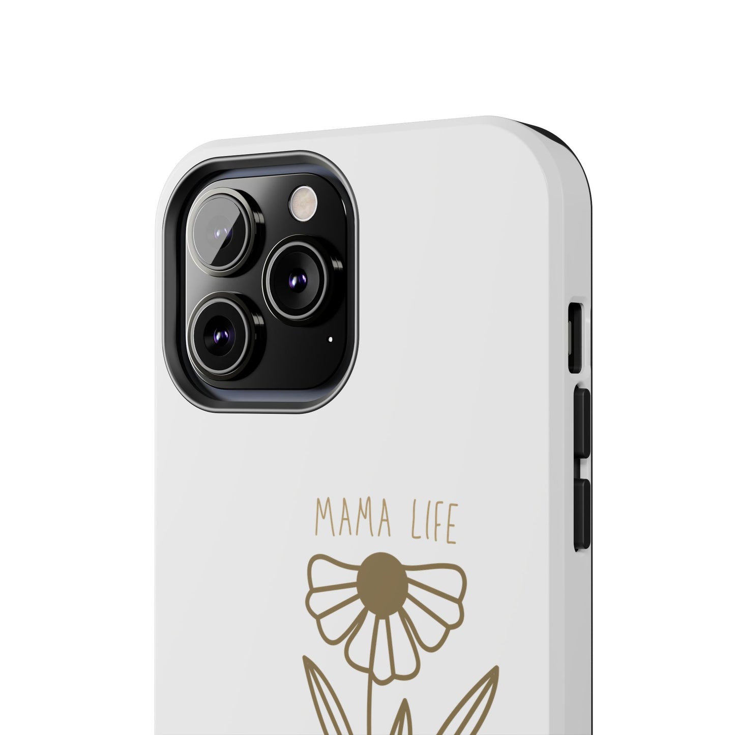 Mama Life Tough Phone Case - Embrace the Chaos
