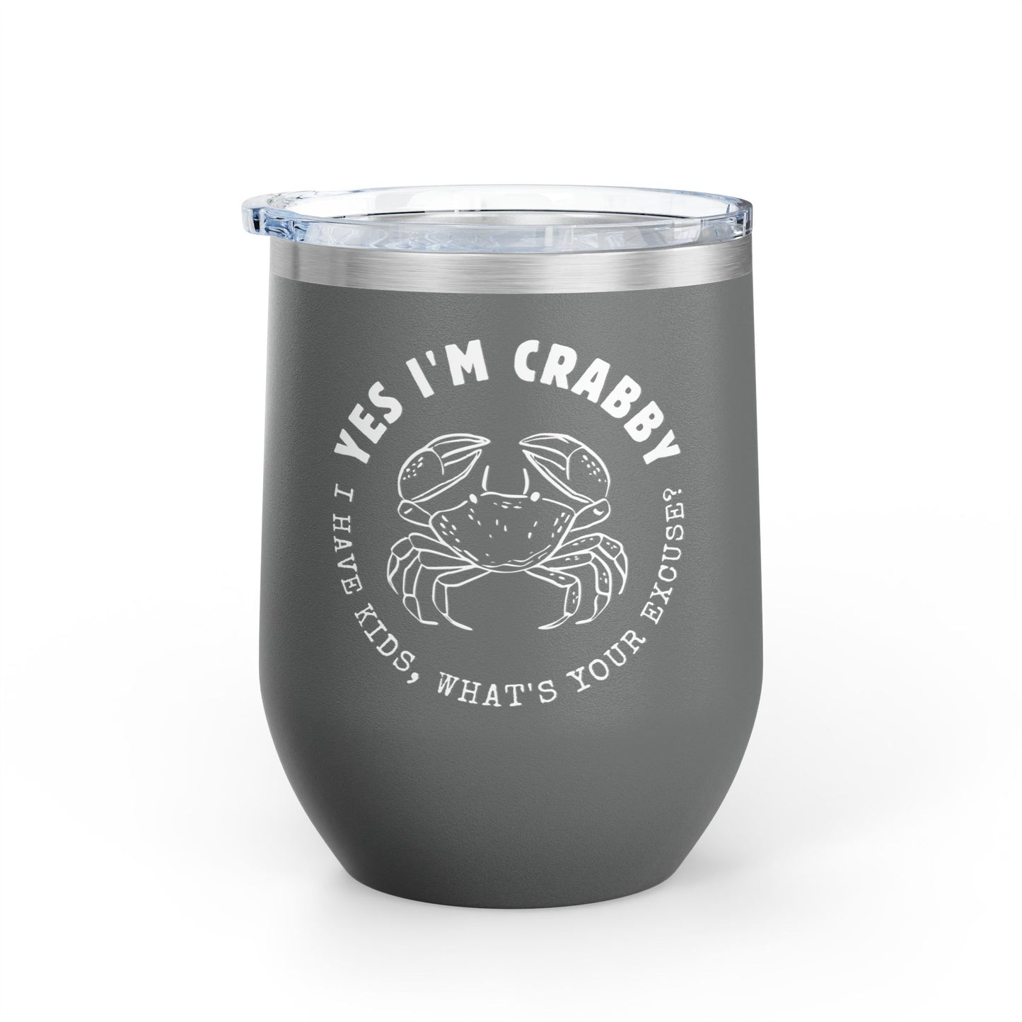 Wine Tumbler - Crabby Mama Needs Wine, 12oz