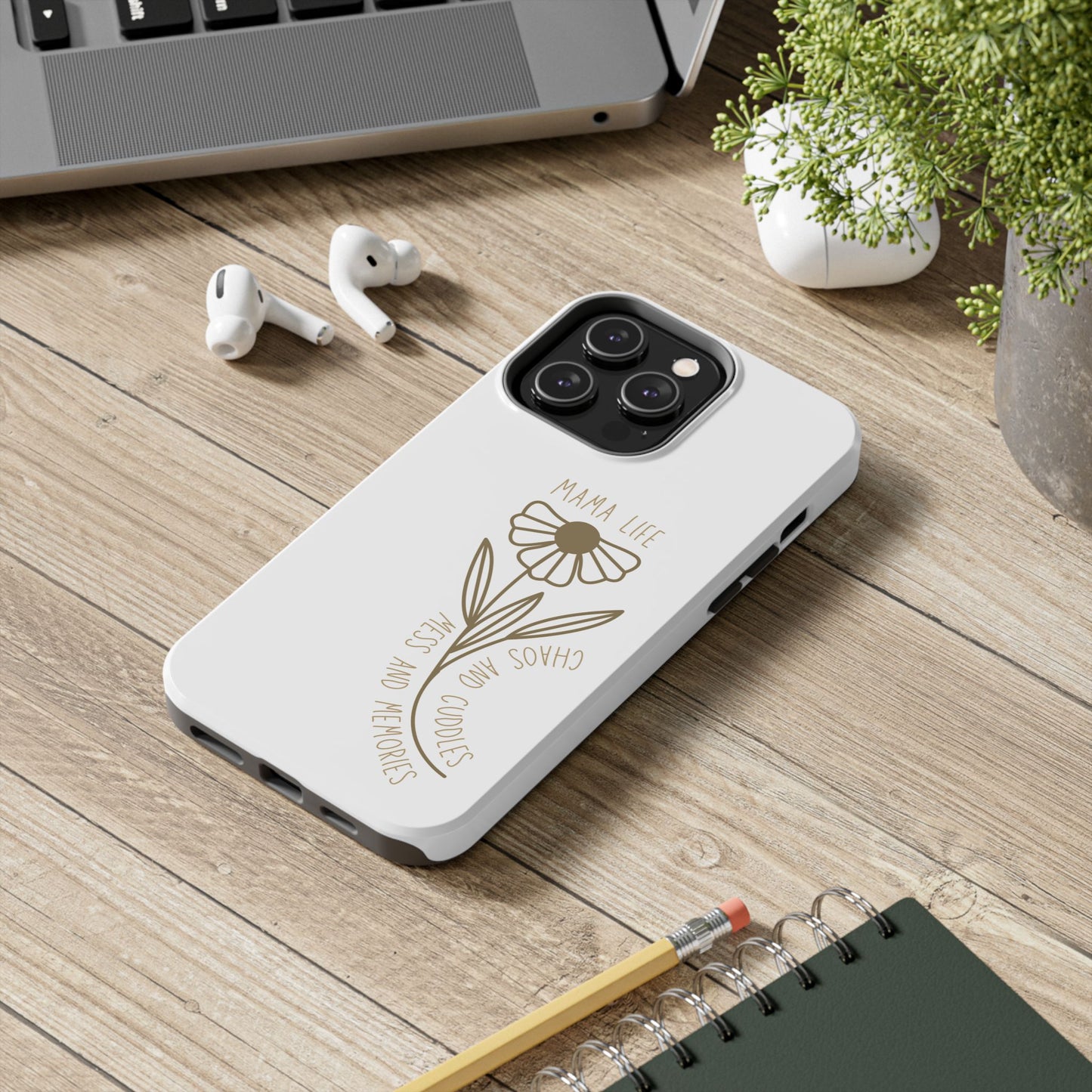 Mama Life Tough Phone Case - Embrace the Chaos