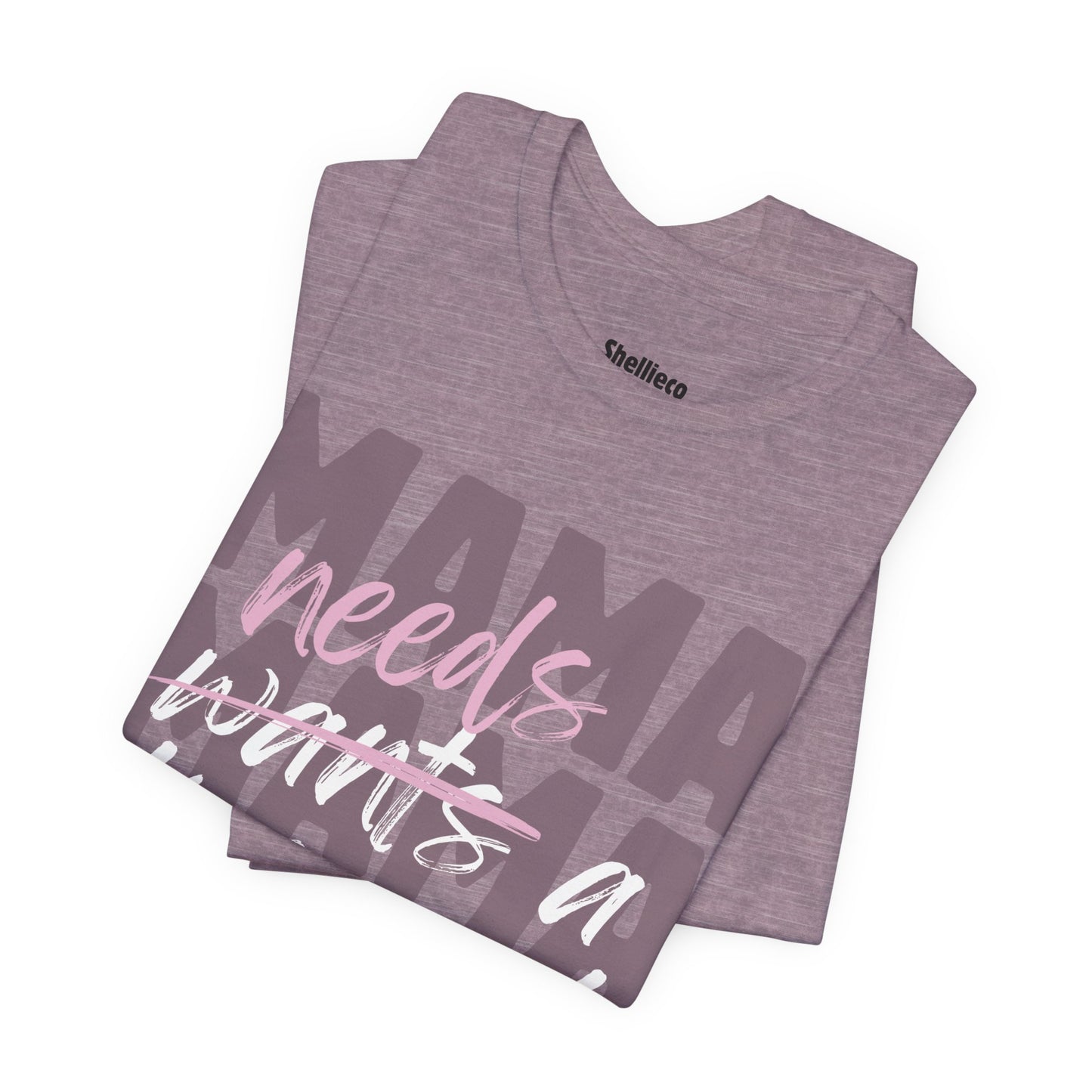 Mama Needs a Time Out - Jersey Short Sleeve Tee