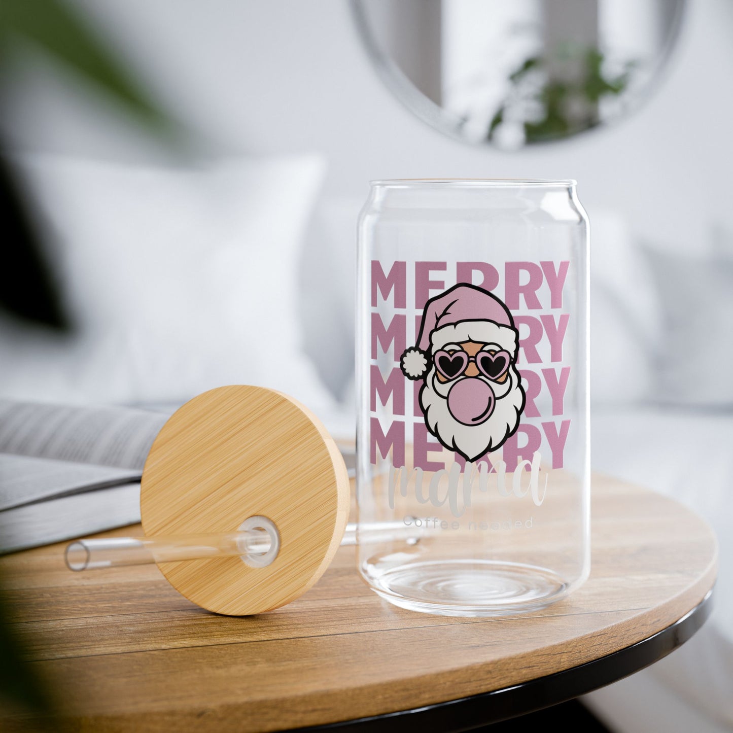 Glass Sipper 16oz - Merry Mama Coffee Needed Design Pink