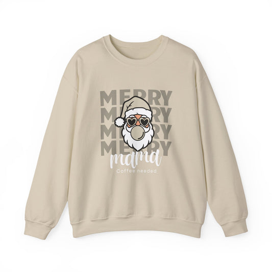 Merry Mama Coffee Needed Sweatshirt