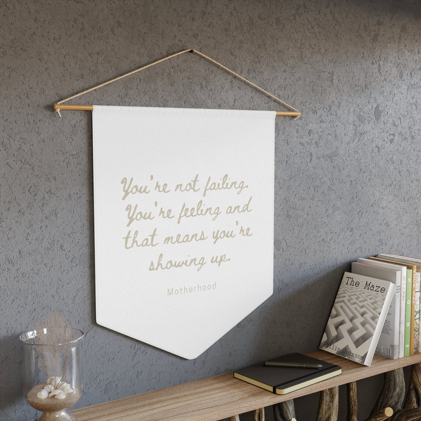Pennant Wall Decor - Uplifting Motherhood Quote