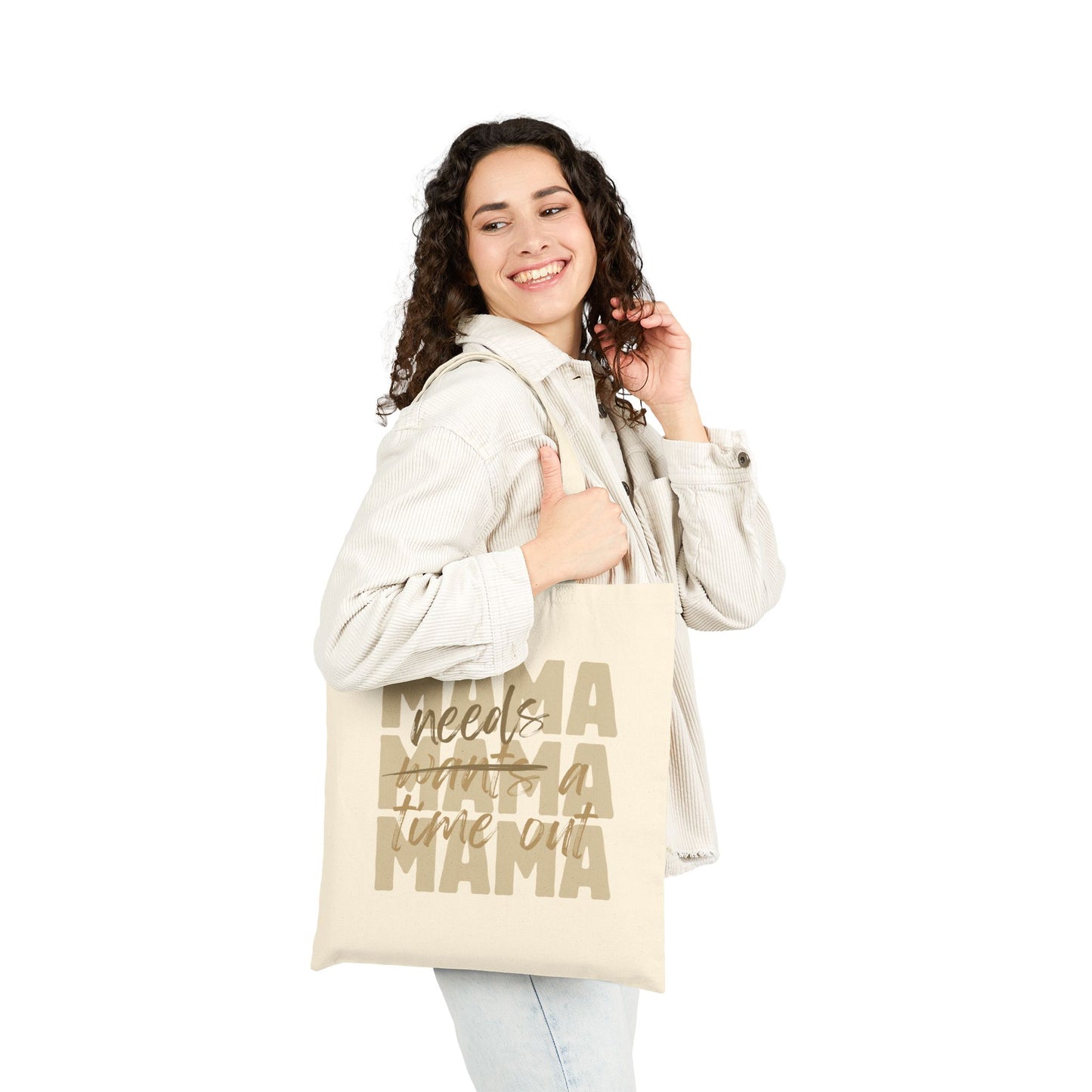 Mama Needs a Time Out Tote Bag