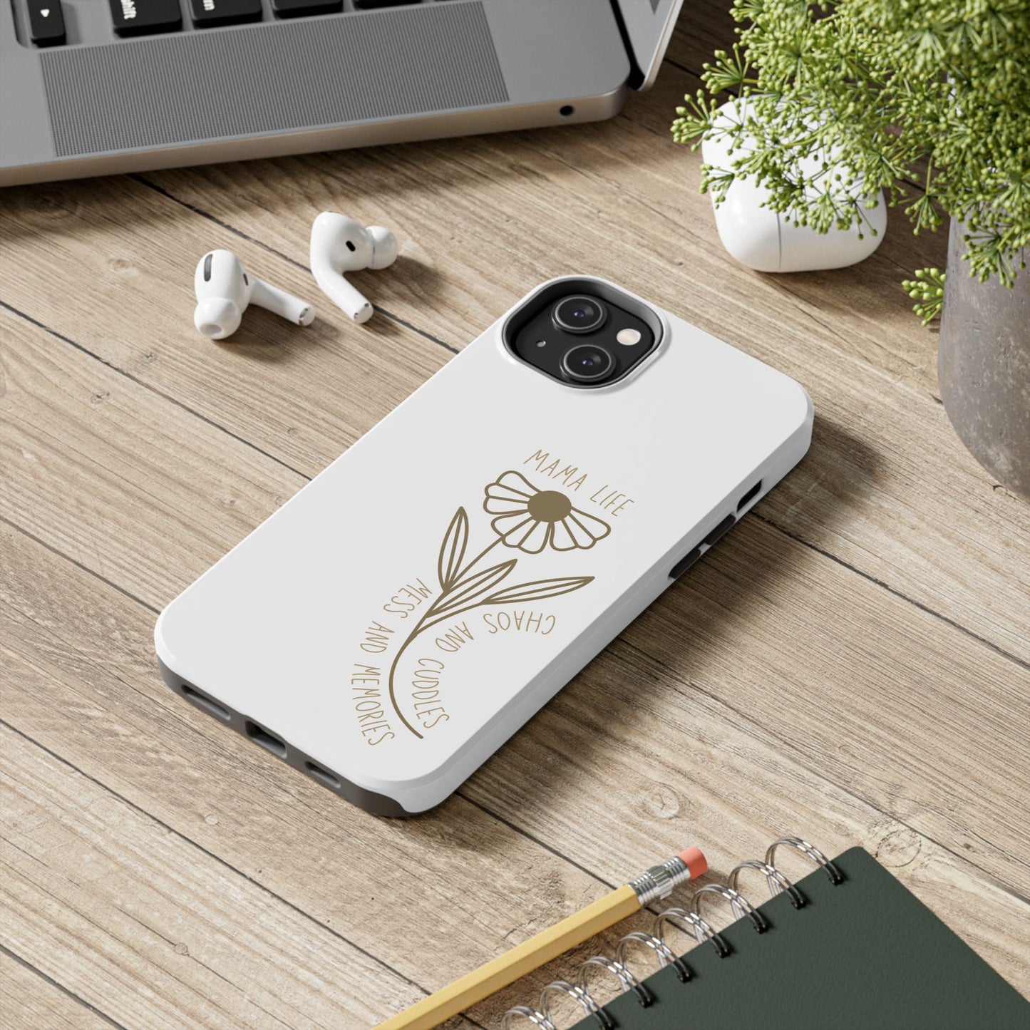 Mama Life Tough Phone Case - Embrace the Chaos