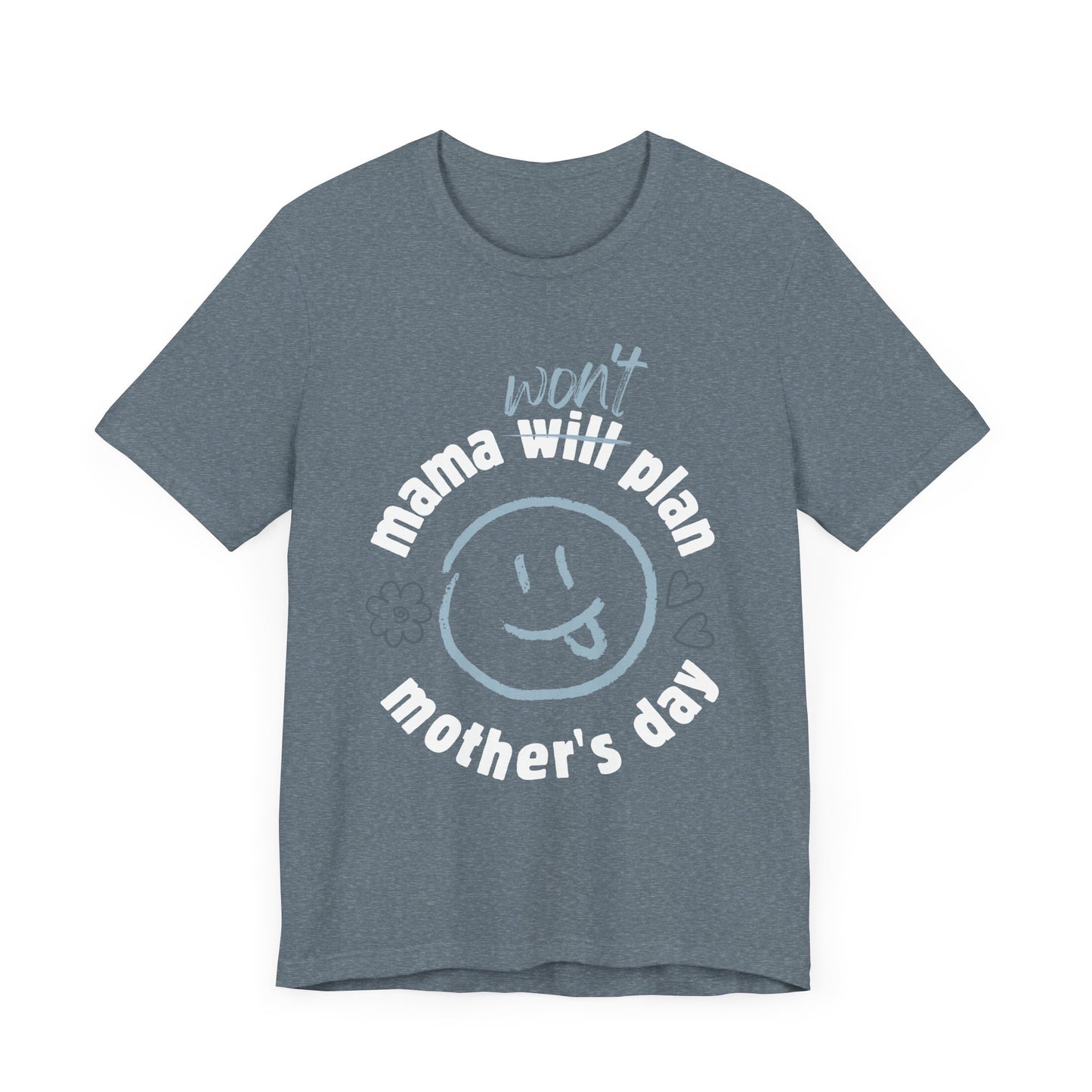 Mother's Day Truth - Jersey Short Sleeve Tee