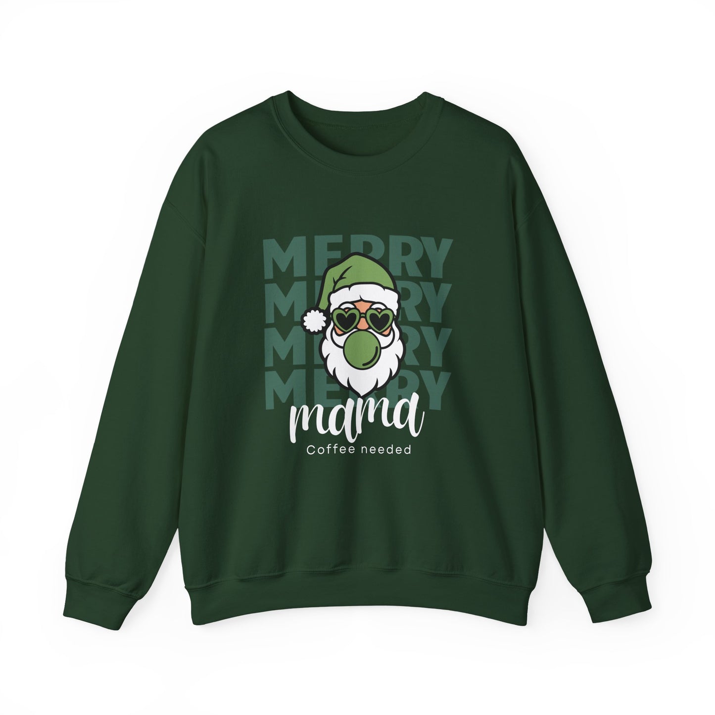 Merry Mama Coffee Needed Sweatshirt