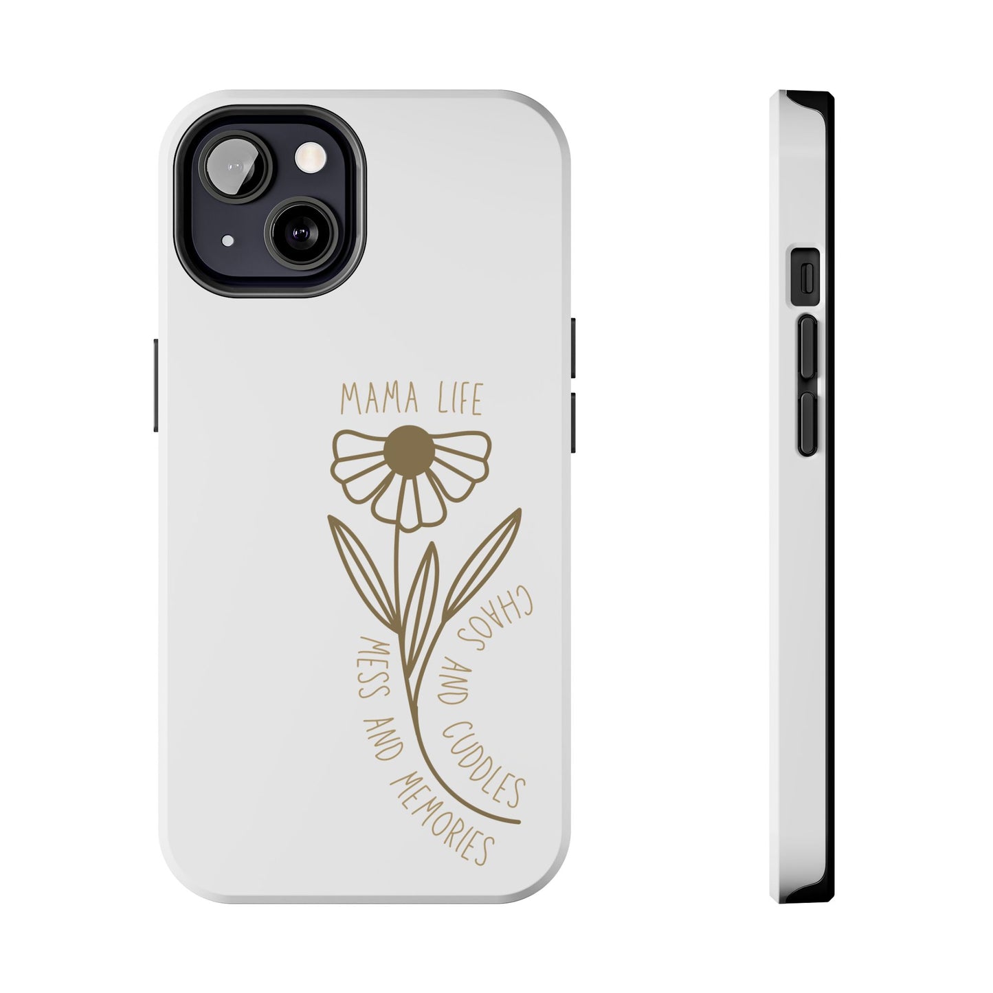 Mama Life Tough Phone Case - Embrace the Chaos