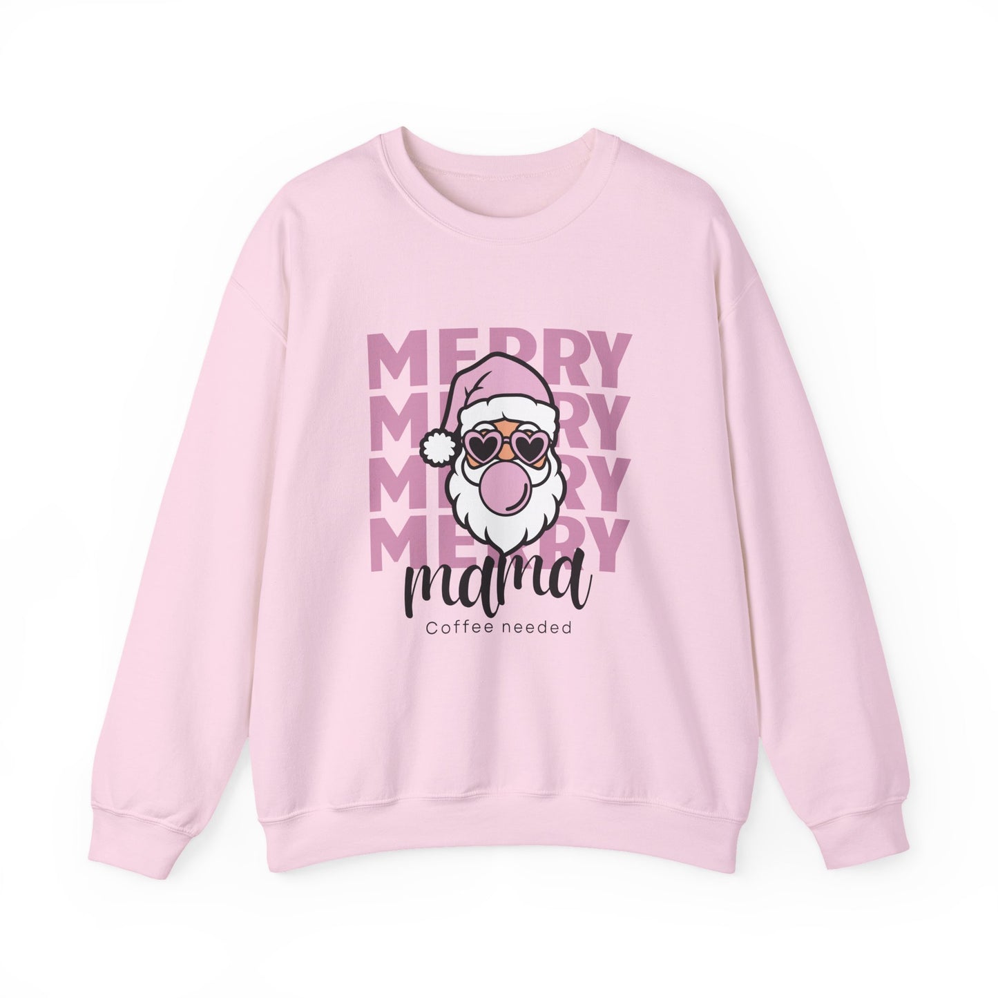 Merry Mama Coffee Needed Sweatshirt