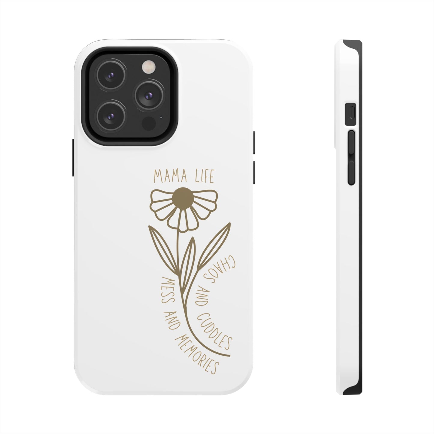 Mama Life Tough Phone Case - Embrace the Chaos